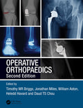 Operative Orthopaedics 2Ed (Pb 2021): The Stanmore Guide