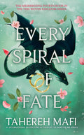 Every Spiral of Fate: The fourth book in the bestselling Persianinspired fantasy from author of TikTok sensation, Shatter Me (T