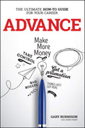 Advance: The Ultimate Howto Guide for Your Career