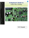 A Beginners Guide to Surface Mount Technology