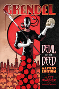 Grendel: Devil by the Deed Masters Edition