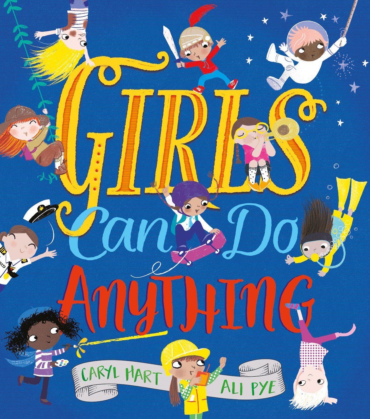 Girls Can Do Anything!: An Adult Colouring Book For Uncertain Times
