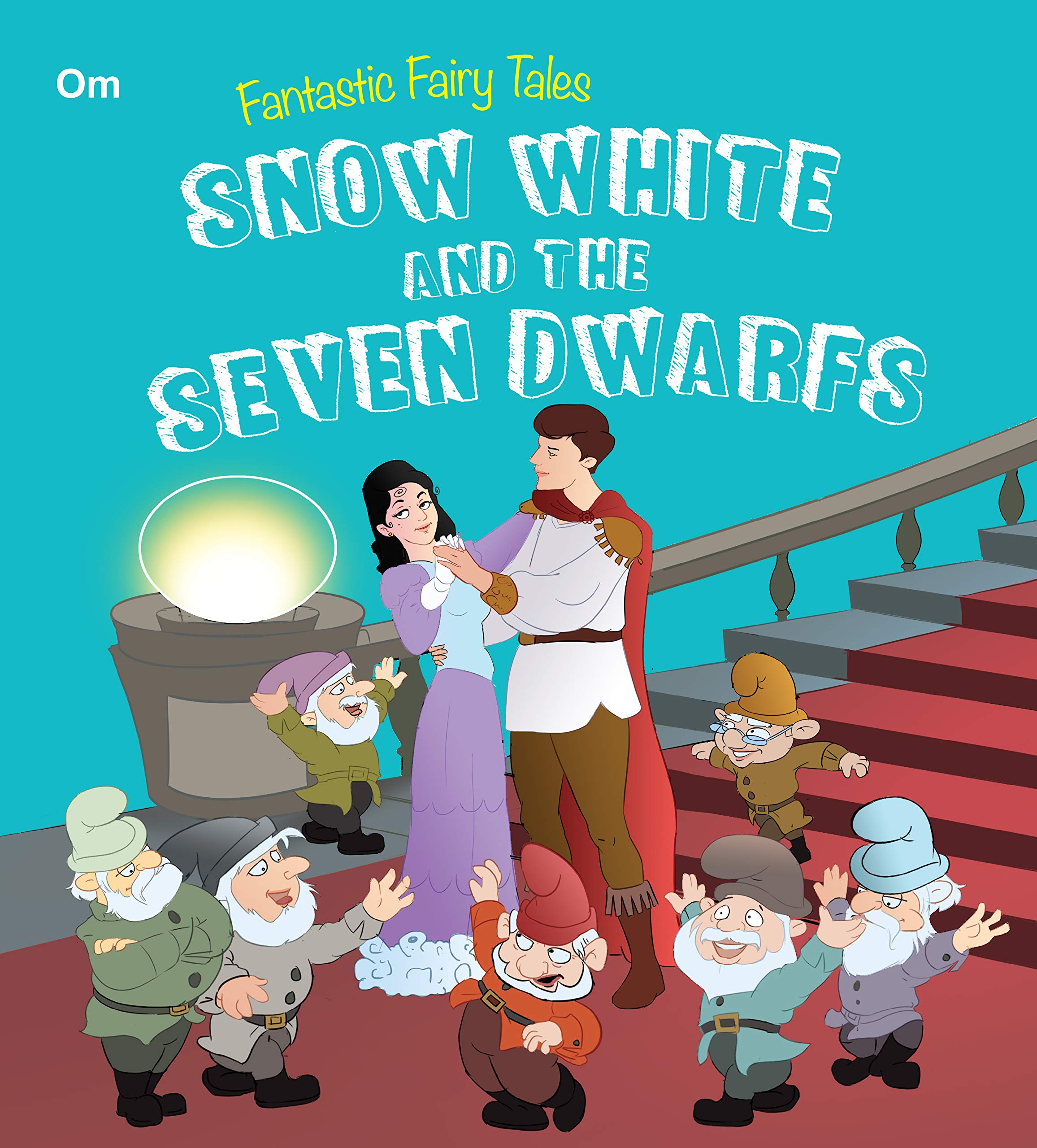 Fairy Tales: Snow White And the Seven Dwarfs (Fairy Tales for children)