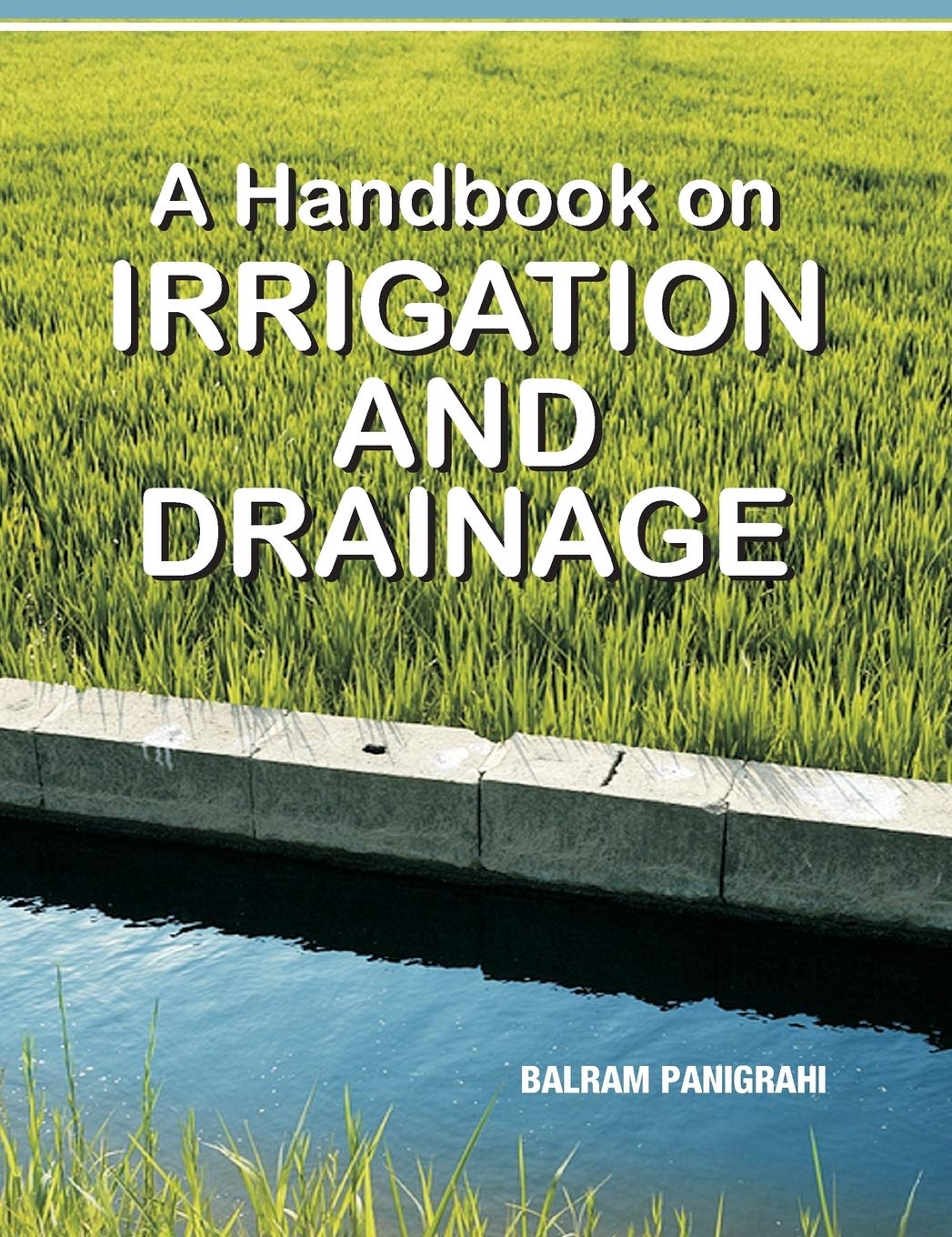 A Handbook On Irrigation And Drainage