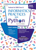 Informatics Practices with Python: Textbook for CBSE Class 11 (202425 Examination)