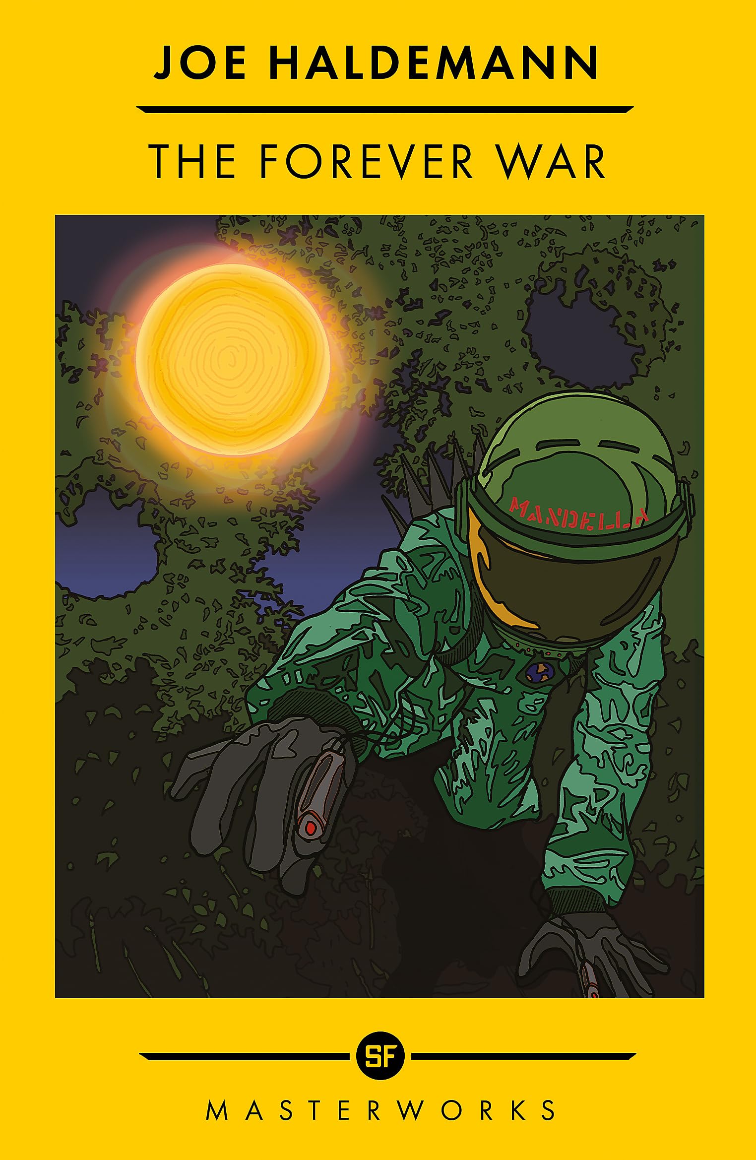 The Forever War (Sf Masterworks Reissue)