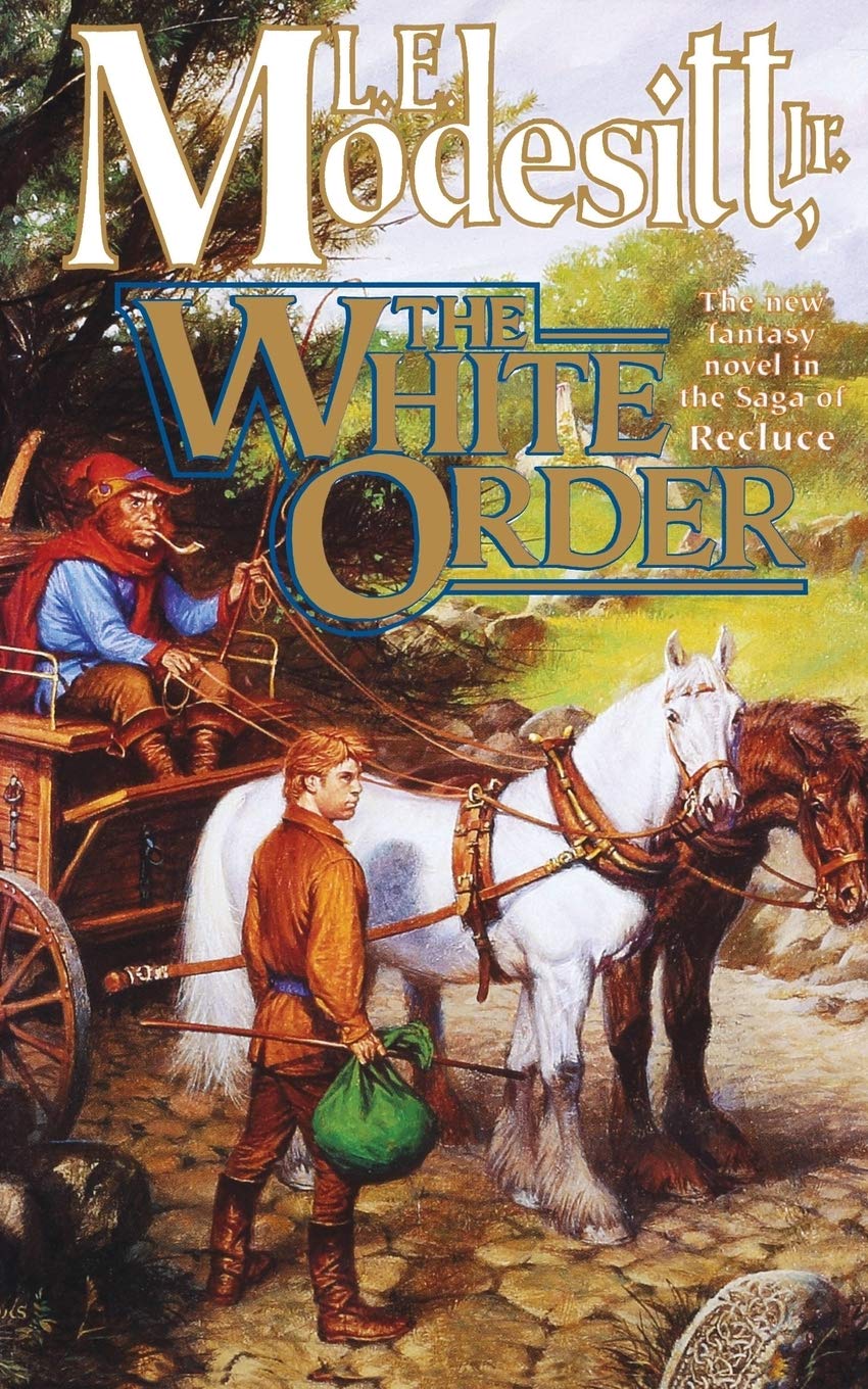 The White Order (Saga of Recluce, 8)