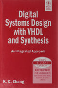 DIGITAL SYSTEMS DESIGN WITH VHDL AND SYSTHESIS: AN INTEGRATED APPROACH (WILEY STUDENT EDITION)