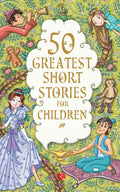 50 GREATEST SHORT STORIES FOR CHILDREN [Paperback] TERRY OBRIEN