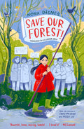 SAVE OUR FOREST!: The best heartwarming full colour graphic novel about tween friendship and the importance of looking after our