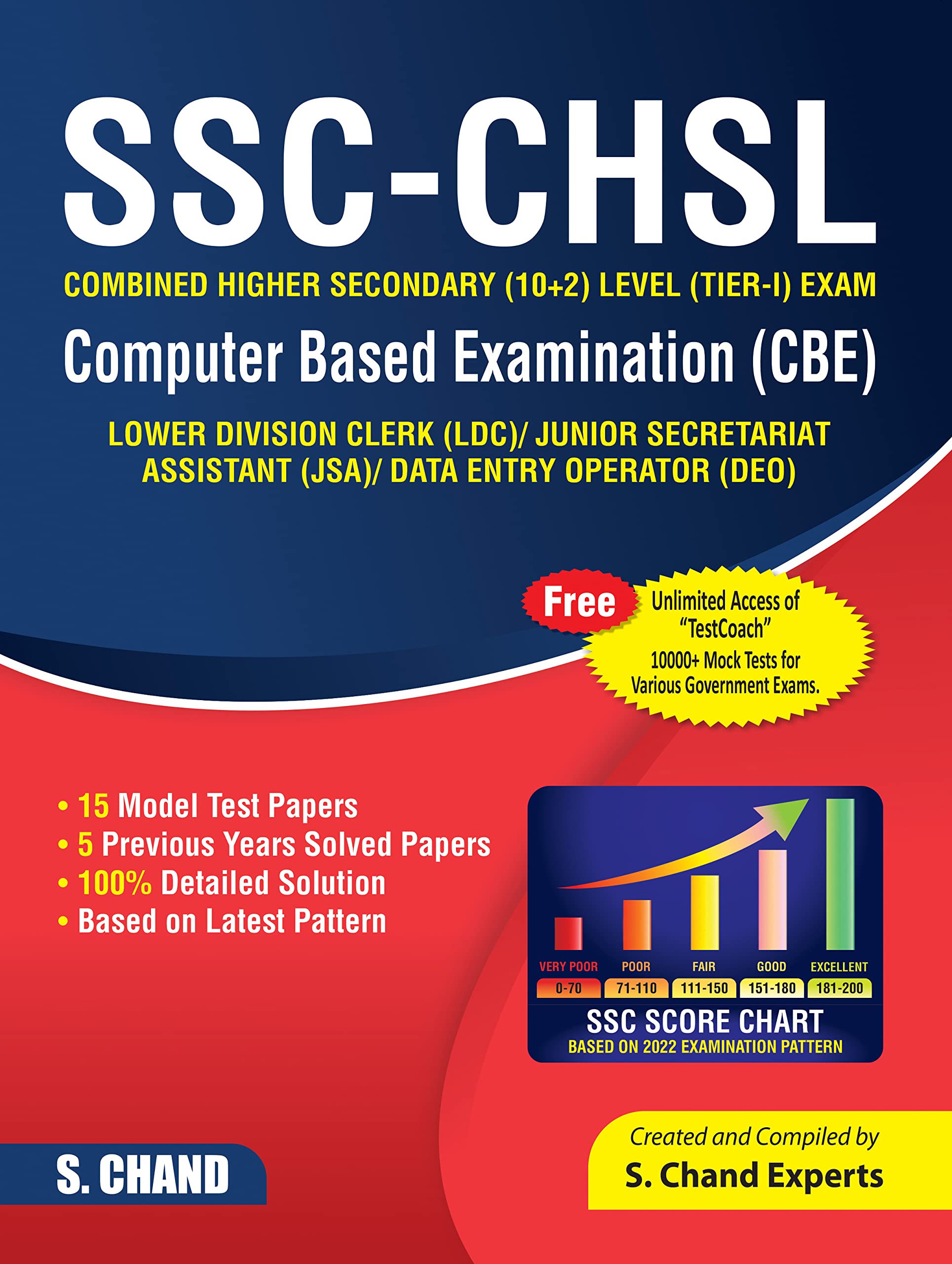 SSCCHSL Combined Higher Secondary Level Examination: Computer Based Examination (CBE)