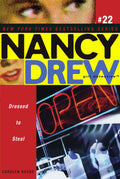 Dressed to Steal (Nancy Drew: All New Girl Detective #22)