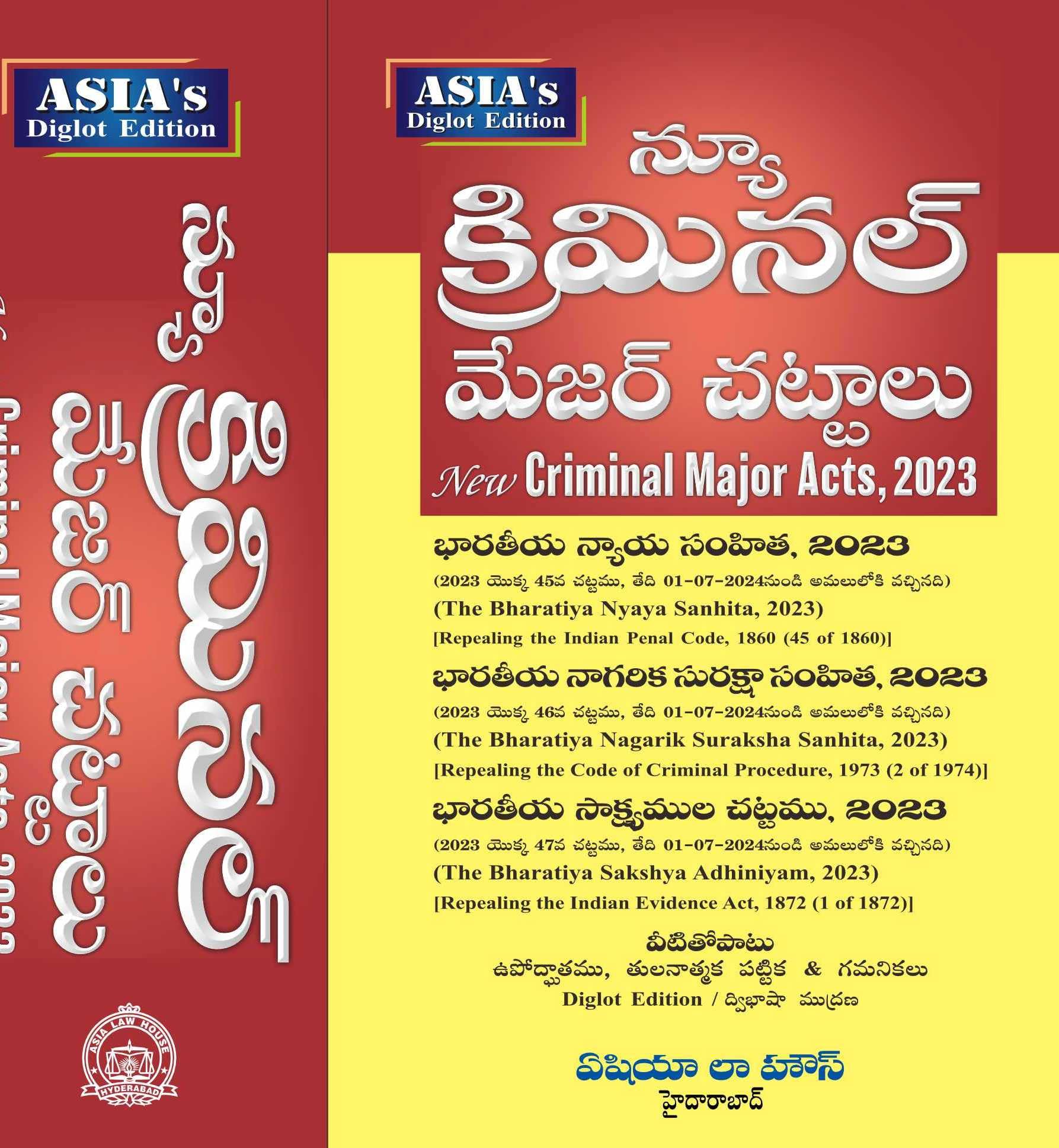 AsiaS Diglot Edition New Criminal Major Acts, 2023 (English And Telugu) 1St Edn. (20252026) (Bns, Bnss, Bsa) (Hardcover, Asia 