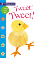 Alphaprints: Tweet! Tweet!: A TouchandFeel Book