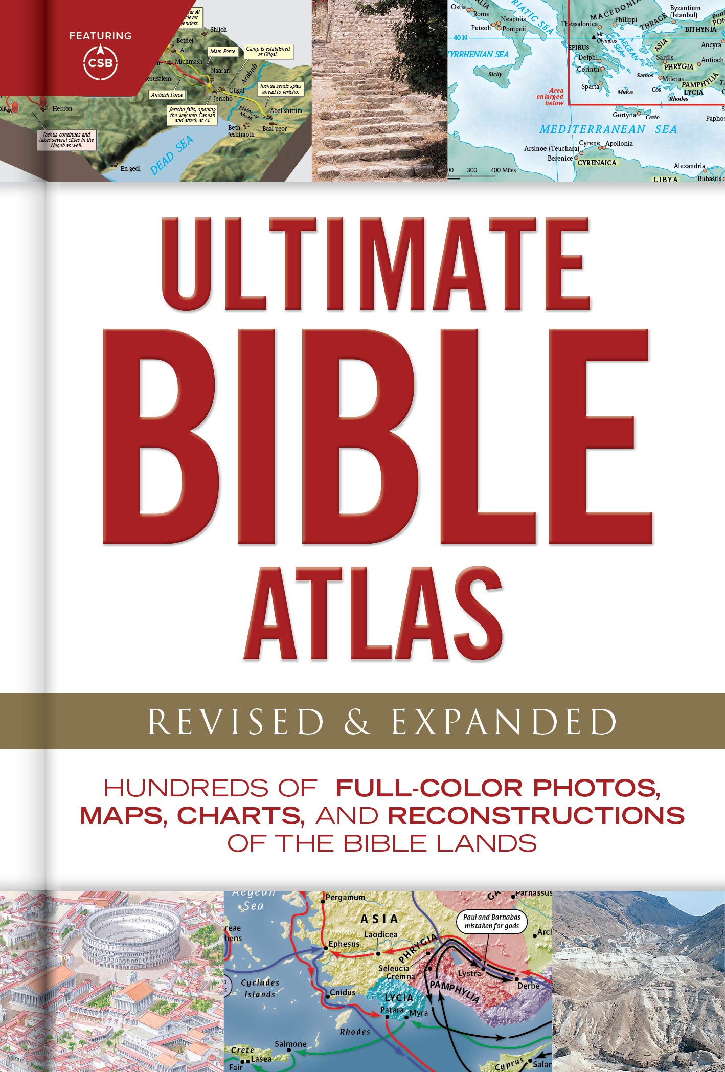 Ultimate Bible Atlas: Hundreds of FullColor Photos, Maps, Charts, and Reconstructions of the Bible Lands (Ultimate Guide)