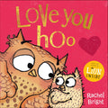 Love You Hoo: The perfect gift for Mothers Day and beyond, from the bestselling author of The Lion Inside