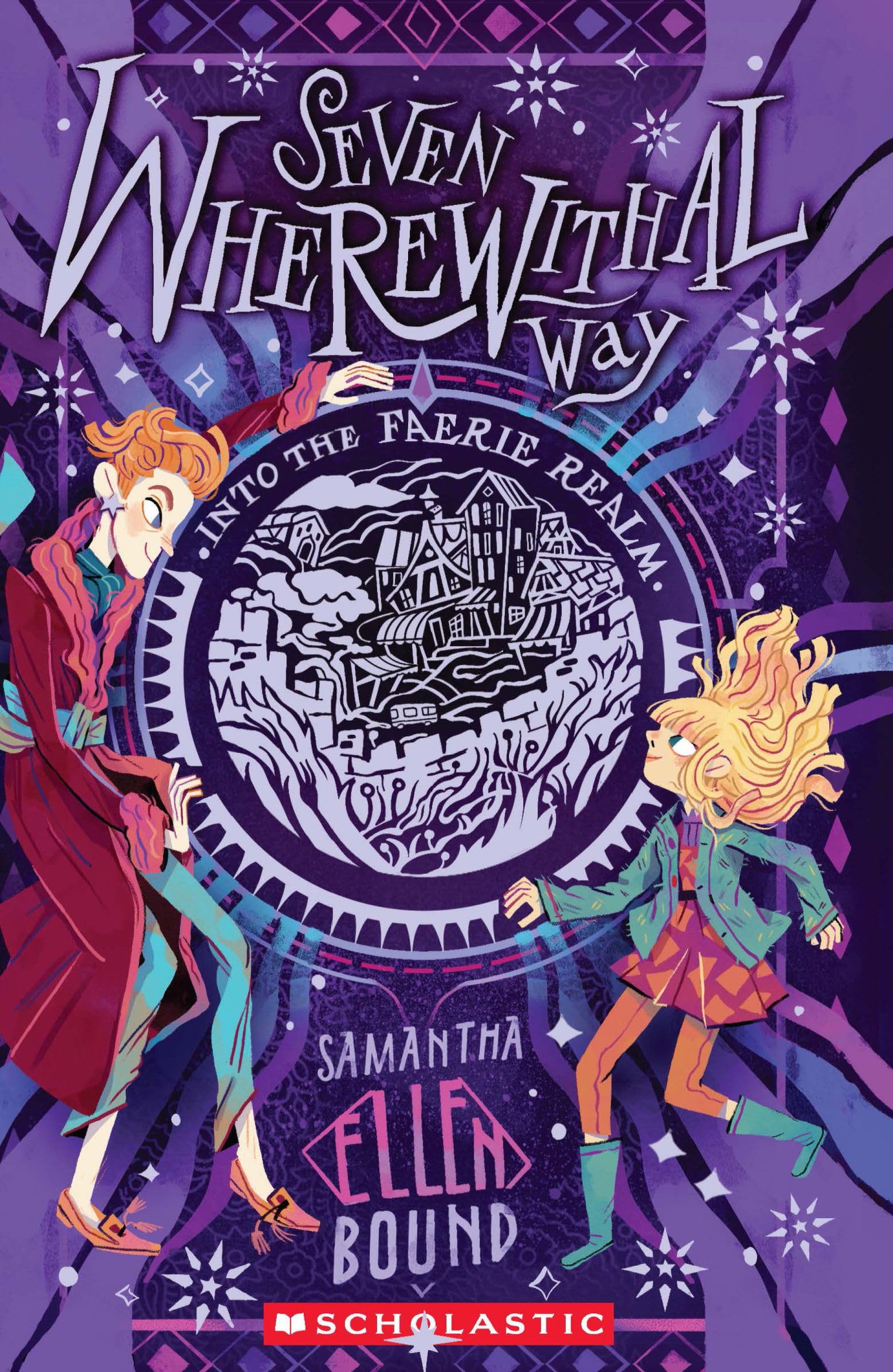 Seven Wherewithal Way: Into The Faerie Realm