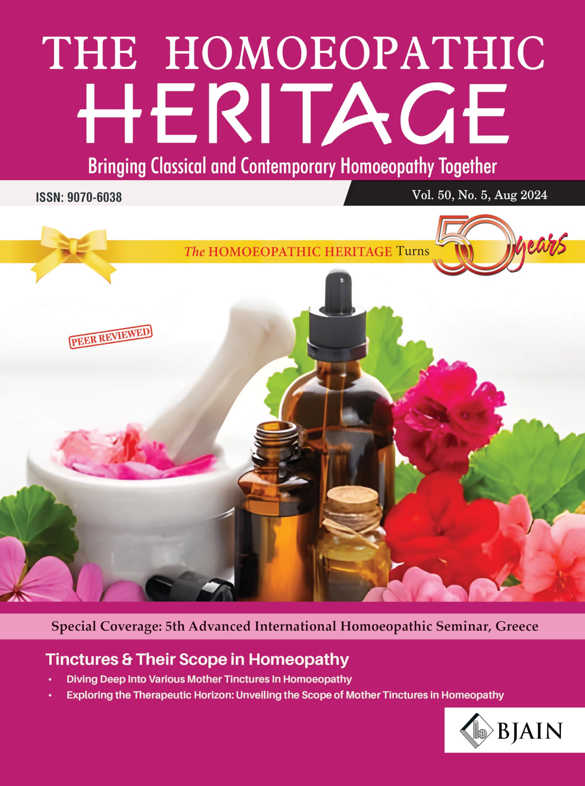 THE HOMOEOPATHIC HERITAGE  Bringing Classical and Contemporary Homoeopathy Together (August 2024)