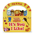 Its You I Like! Flip & Find (Daniel Tigers Neighborhood)