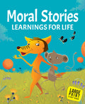 Moral Stories for Children: Kids Guide to Learning for Life | Timeless Tales Teach Values of Honesty & Kindness | Classic Stor