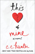 This Heart of Mine: A Novel (A Shadow Falls Novel)