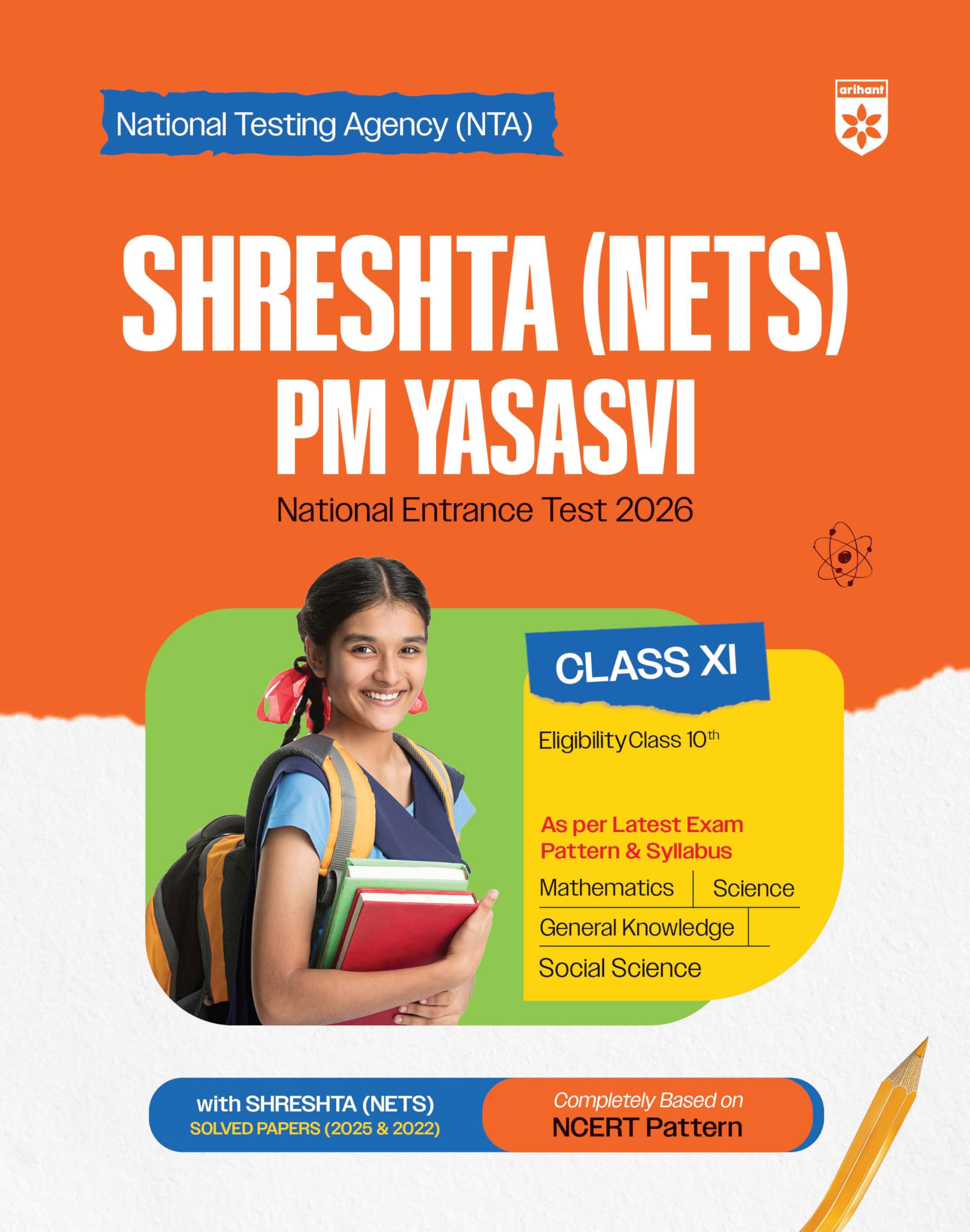 Arihant Shreshtha (NETS) PM Yasasvi National Entrance Test 2026 | Class XI | Complete Study Package with Solved Papers (2025 & 2