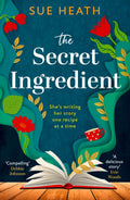 The Secret Ingredient: Uplifting and feel good healing fiction, this is the one book you need to read in 2025!