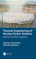 Thermal Engineering of Nuclear Power Stations: BalanceofPlant Systems