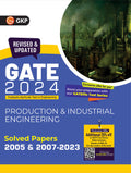 Gate 2024 : Production & Industrial Engineering  Solved Papers (2005 & 20072023) By Gkp