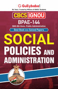 Gullybaba IGNOU BAPAH 6th Sem BPAE144 Social Policies and Administration in English  Latest Edition IGNOU Help Book with Solve