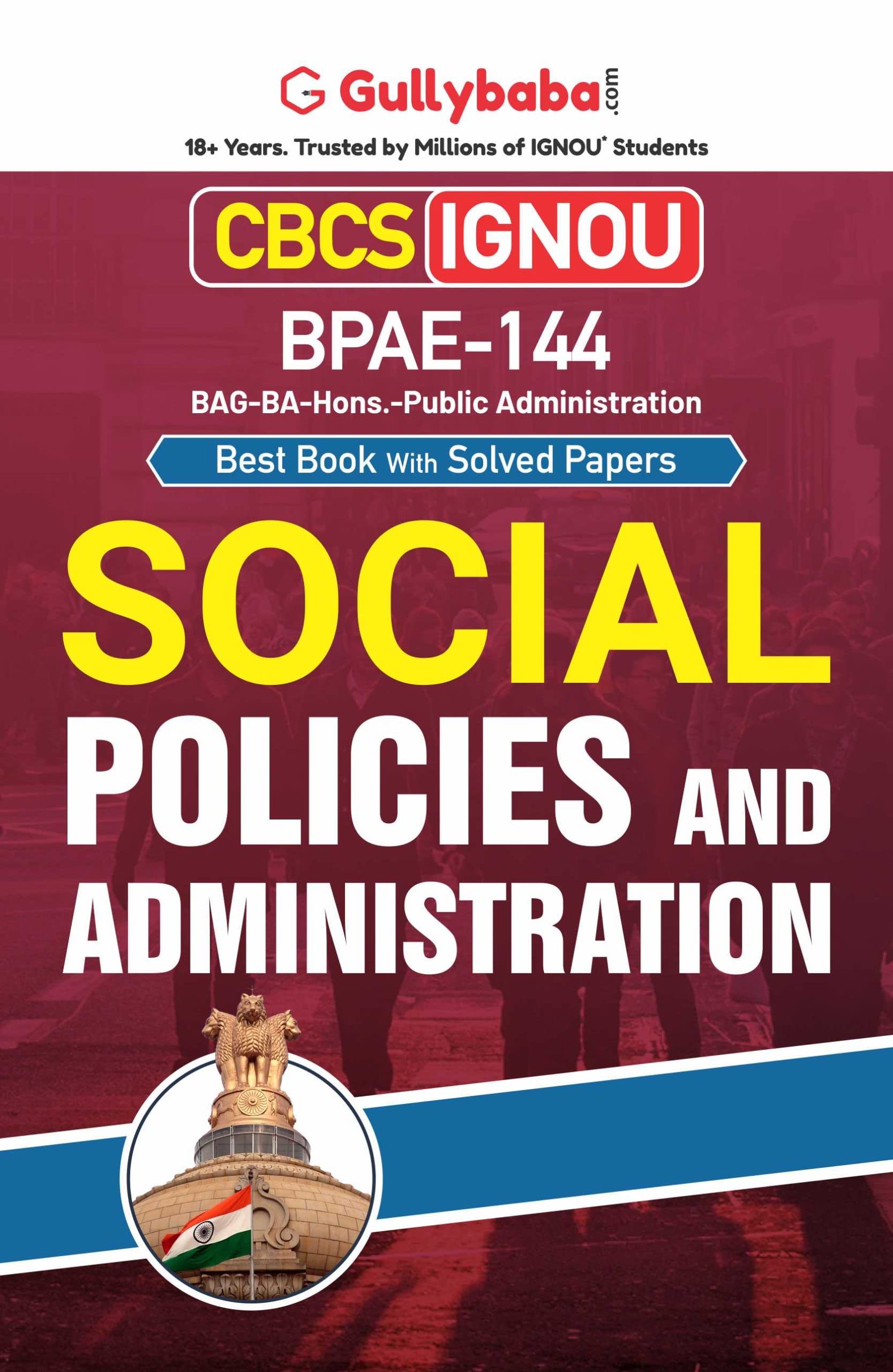 Gullybaba IGNOU BAPAH 6th Sem BPAE144 Social Policies and Administration in English  Latest Edition IGNOU Help Book with Solve