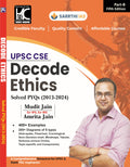 Decode Ethics | (Part B) Solved Pyqs (20132024) | 5Th Edition | Mudit Jain, Amrita Jain | Sarrthi Ias | Kbc Nano (25012)