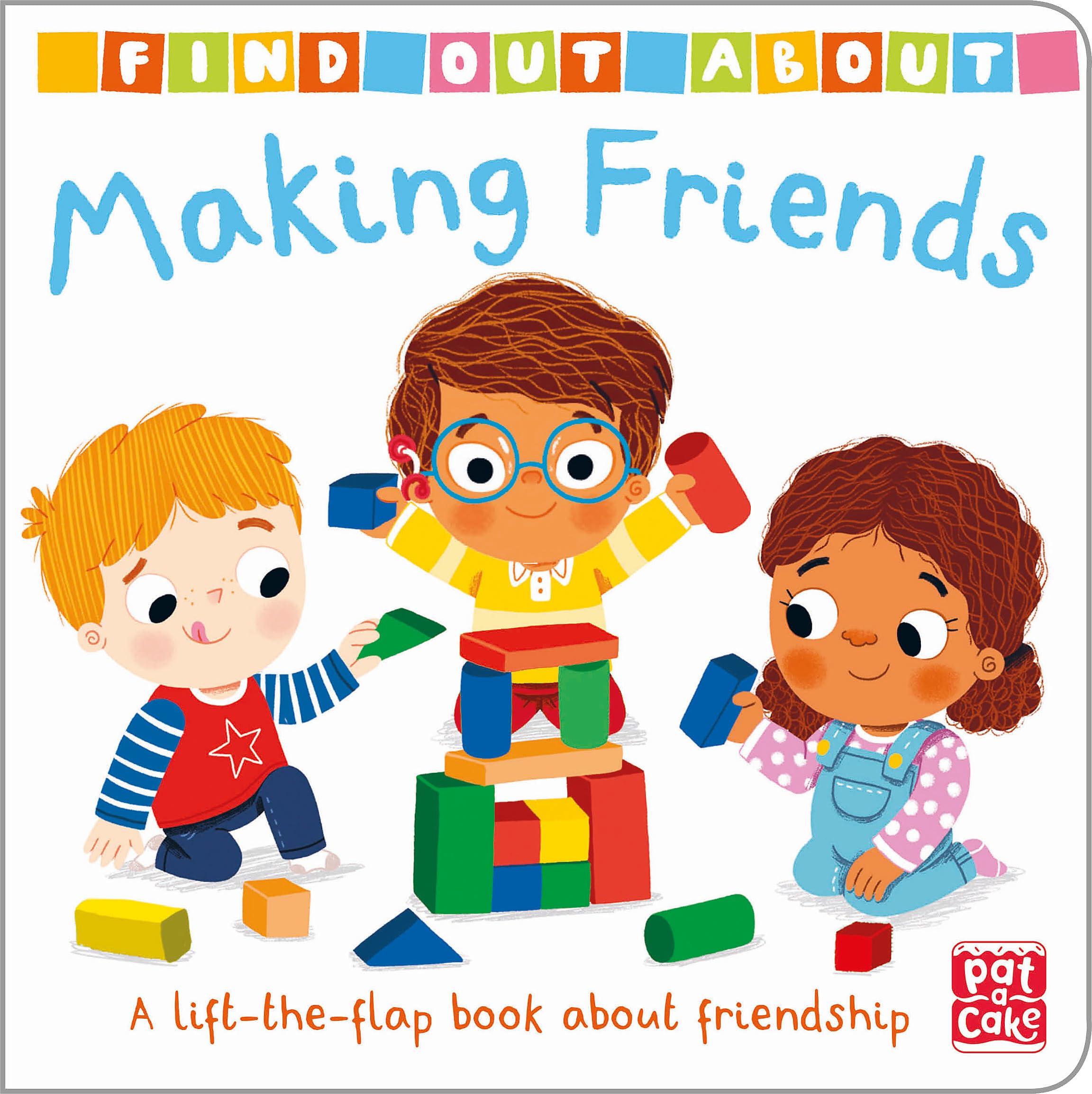 Making Friends: A lifttheflap board book about friendship
