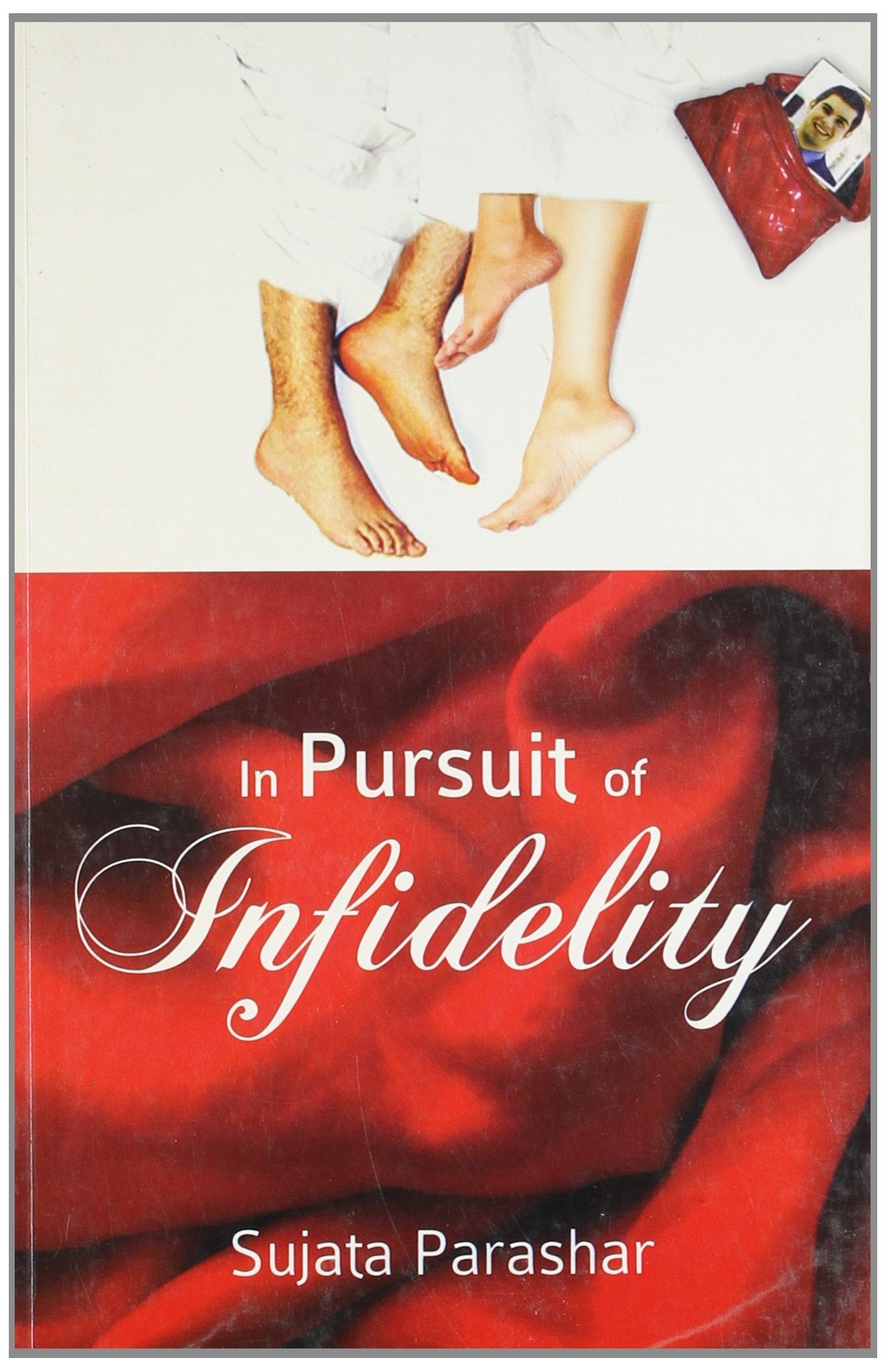 In Pursuit Of Infidelity