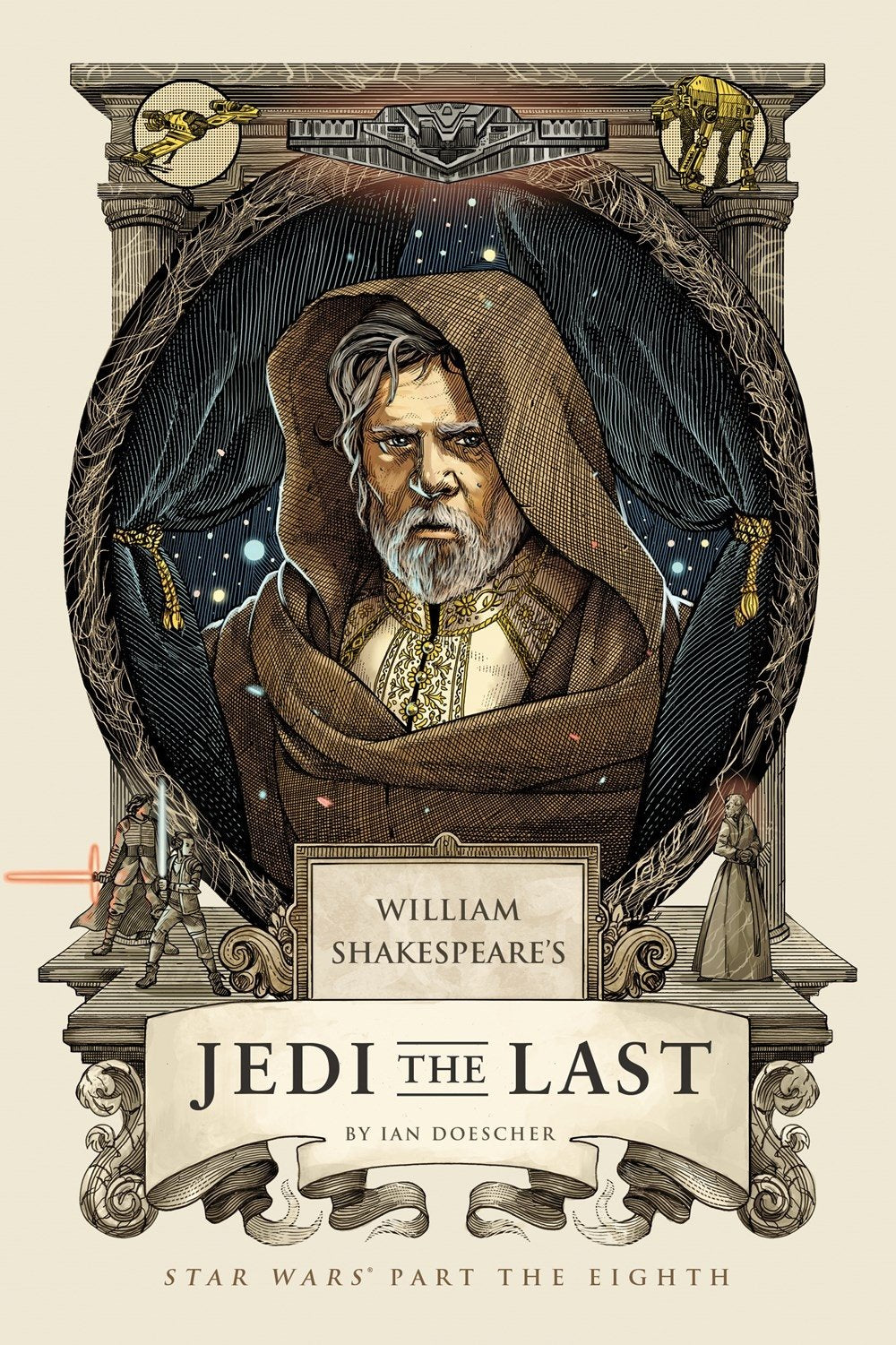 William Shakespeares Jedi the Last: Star Wars Part the Eighth (William Shakespeares Star Wars)