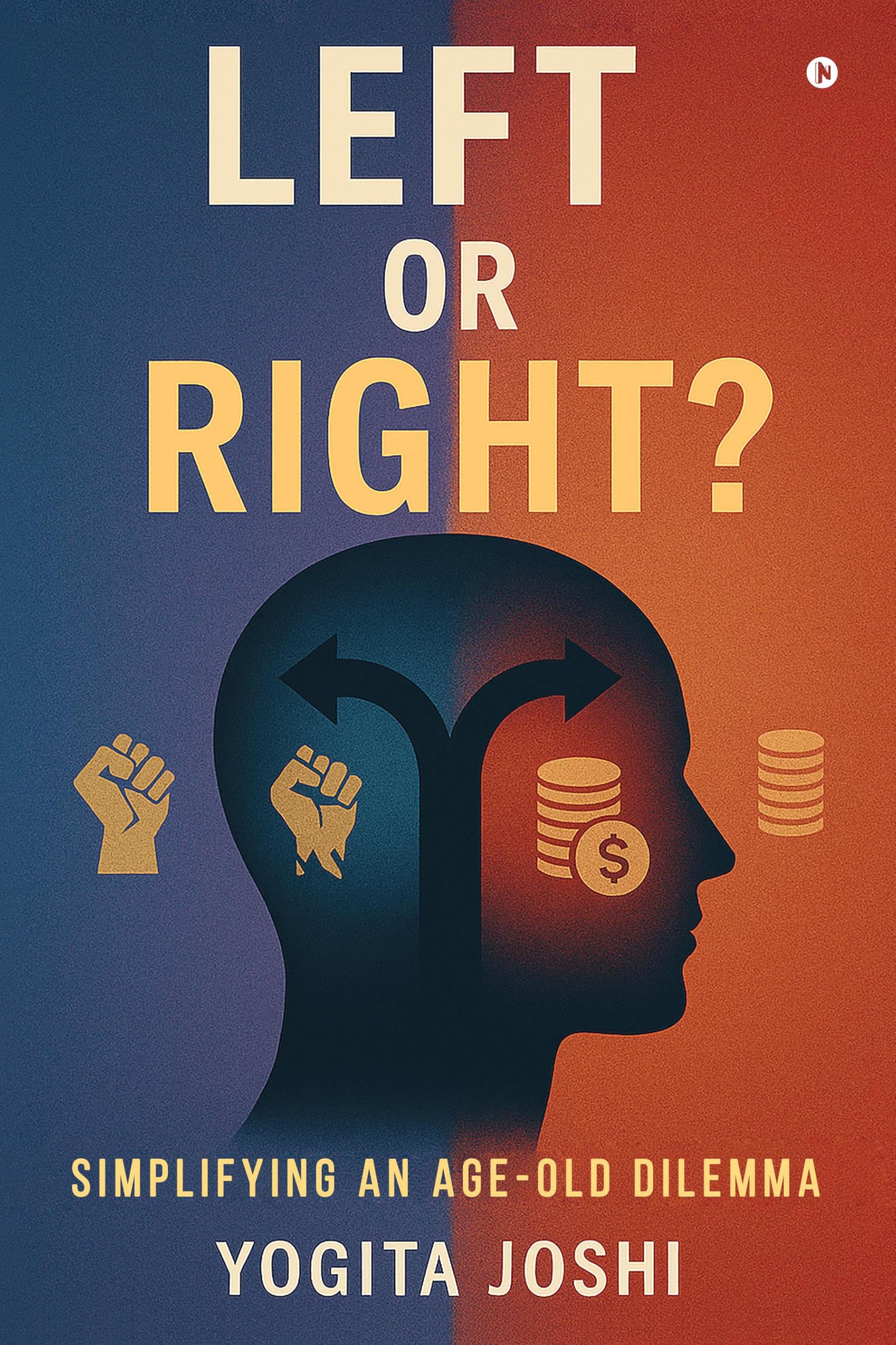 Left or Right?: Simplifying an AgeOld Dilemma via Indias Perspective.