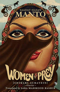Speaking Tiger Publishing Pvt. Ltd. Women Of Prey (Shikari Auratein): Stories