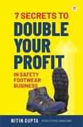 7 Secrets to Double Your Profit in Safety Footwear Business