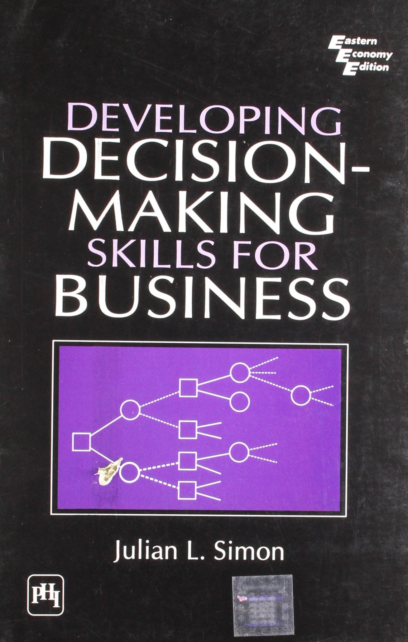 Developing Decision  Making Skills for Business