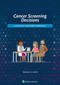 Cancer Screening Decisions a Patient Centered Approach (PB 2018)