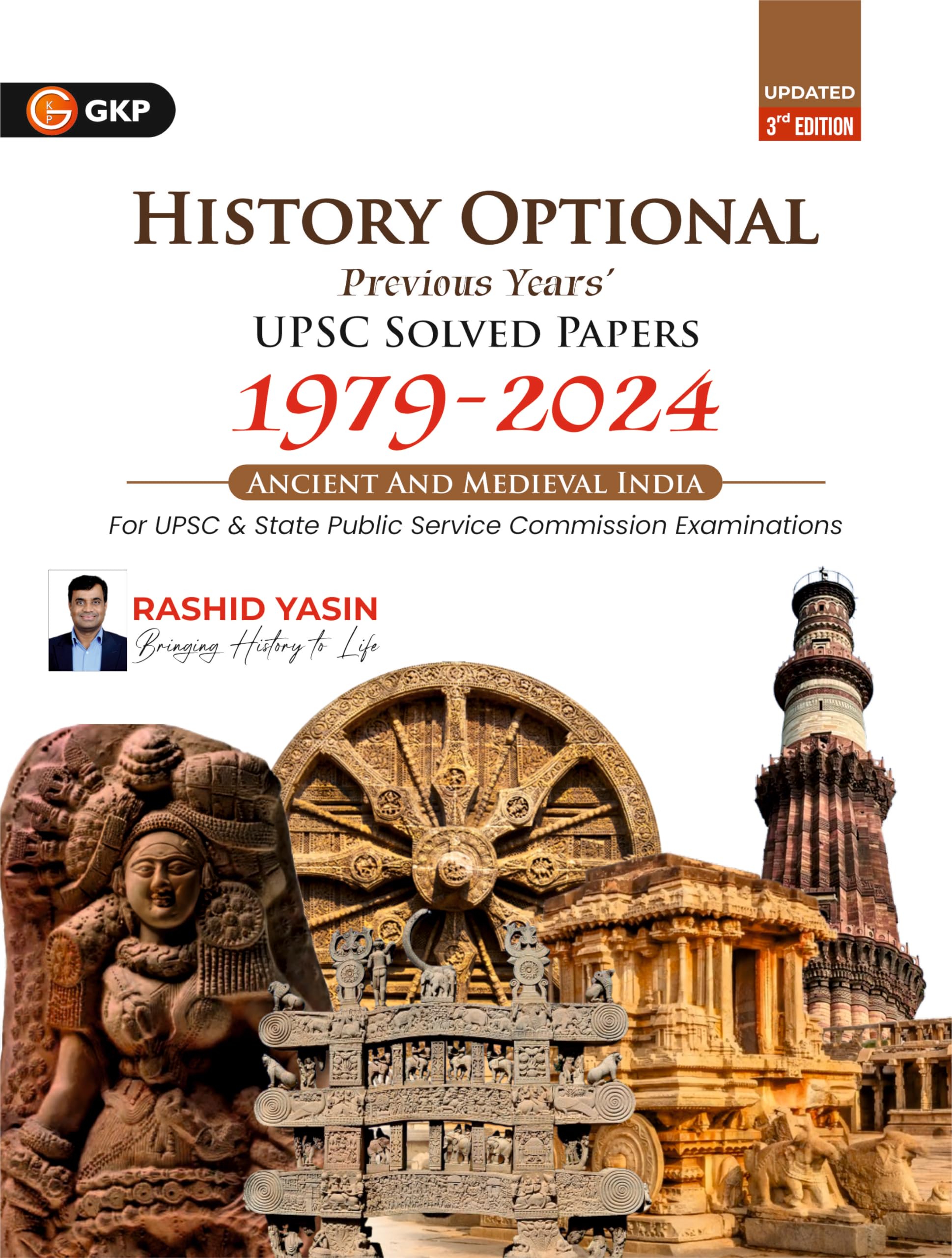 GKP History Optional 2025| Ancient & Medieval India| UPSC Mains Solved Papers 19792024 | 3rd Edition | For IAS, State PSC & UGC