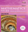 Wileys Mathematics for JEE (Main & Advanced): Calculus, Vol 3