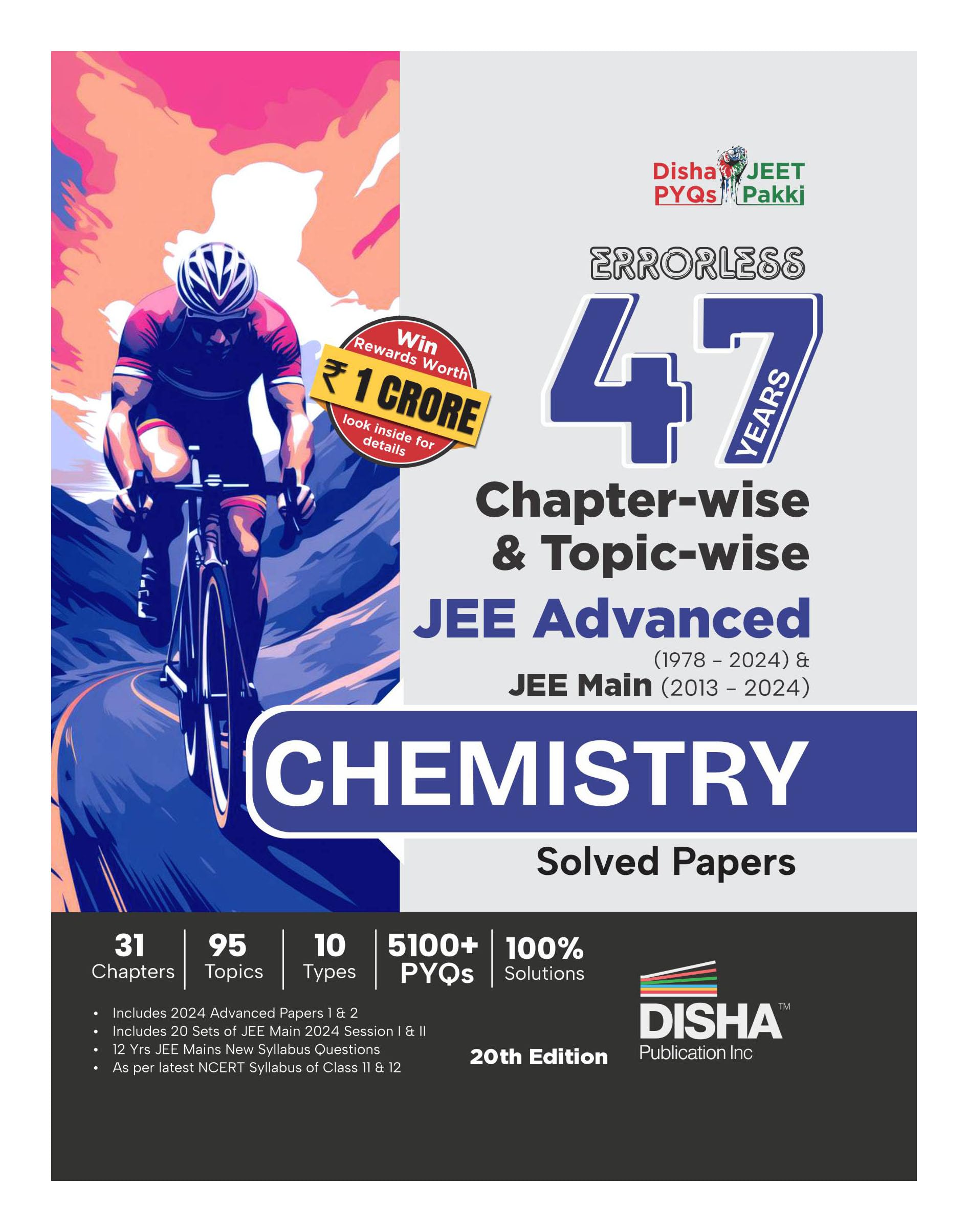 Errorless 47 Years ChapterWise & TopicWise Jee Advanced (1978  2024) & Jee Main (2013  2024) Chemistry Solved Papers 20Th Ed