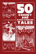 50 Creepy And BloodCurdling Tales