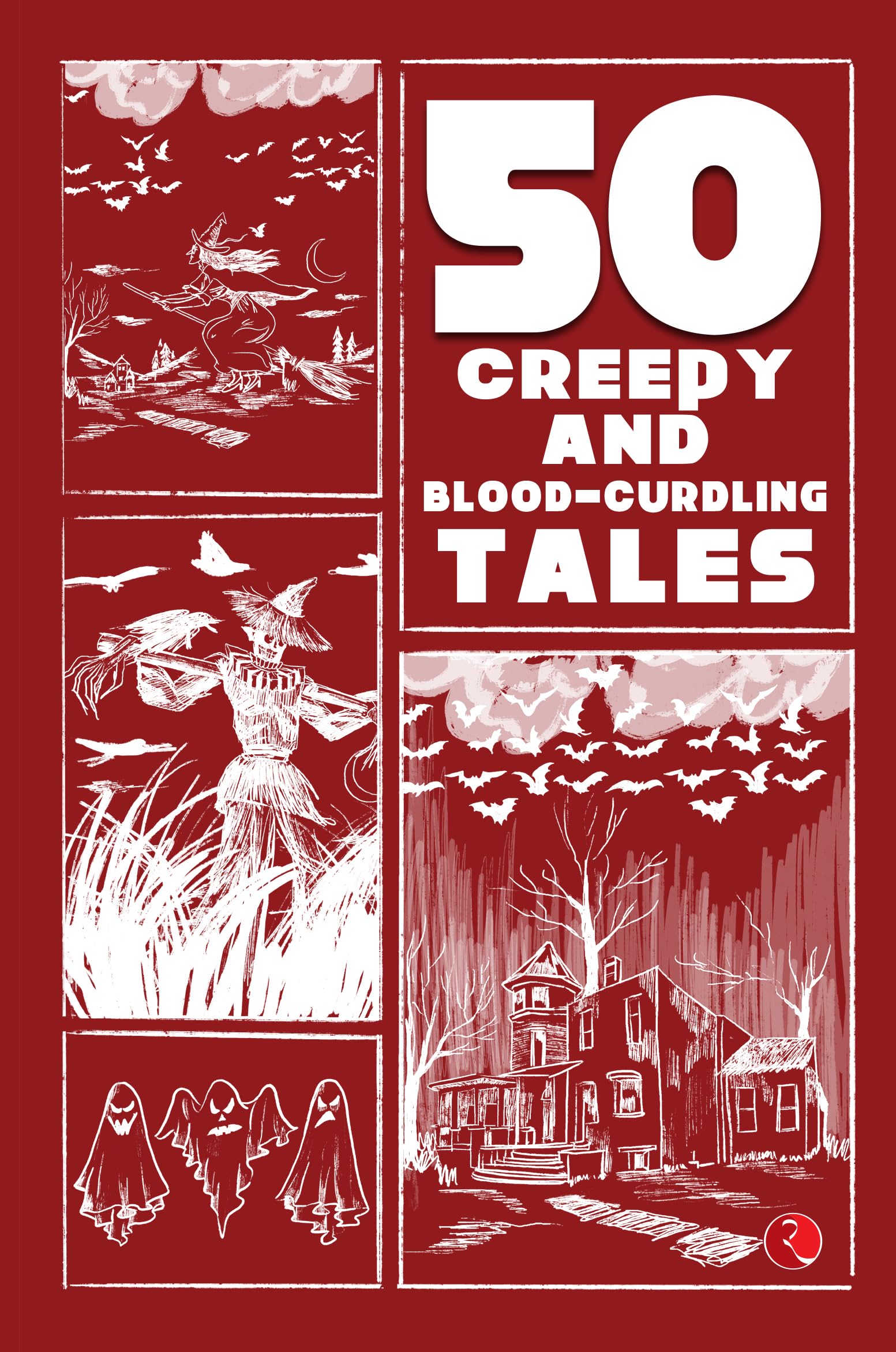 50 Creepy And BloodCurdling Tales