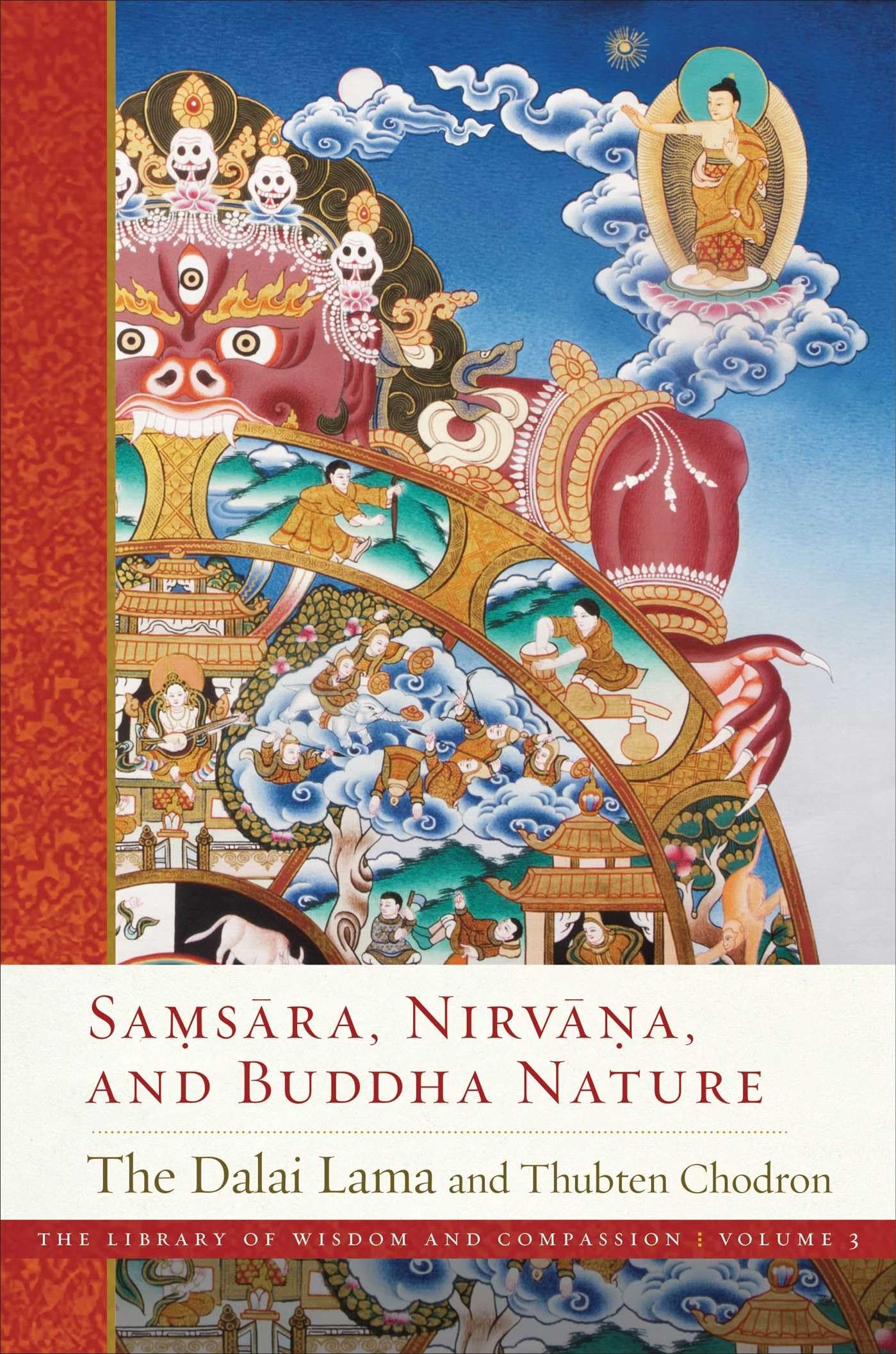 Samsara, Nirvana, and Buddha Nature (3) (The Library of Wisdom and Compassion)