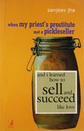 When My Priests Prostitute Met a Pickleseller