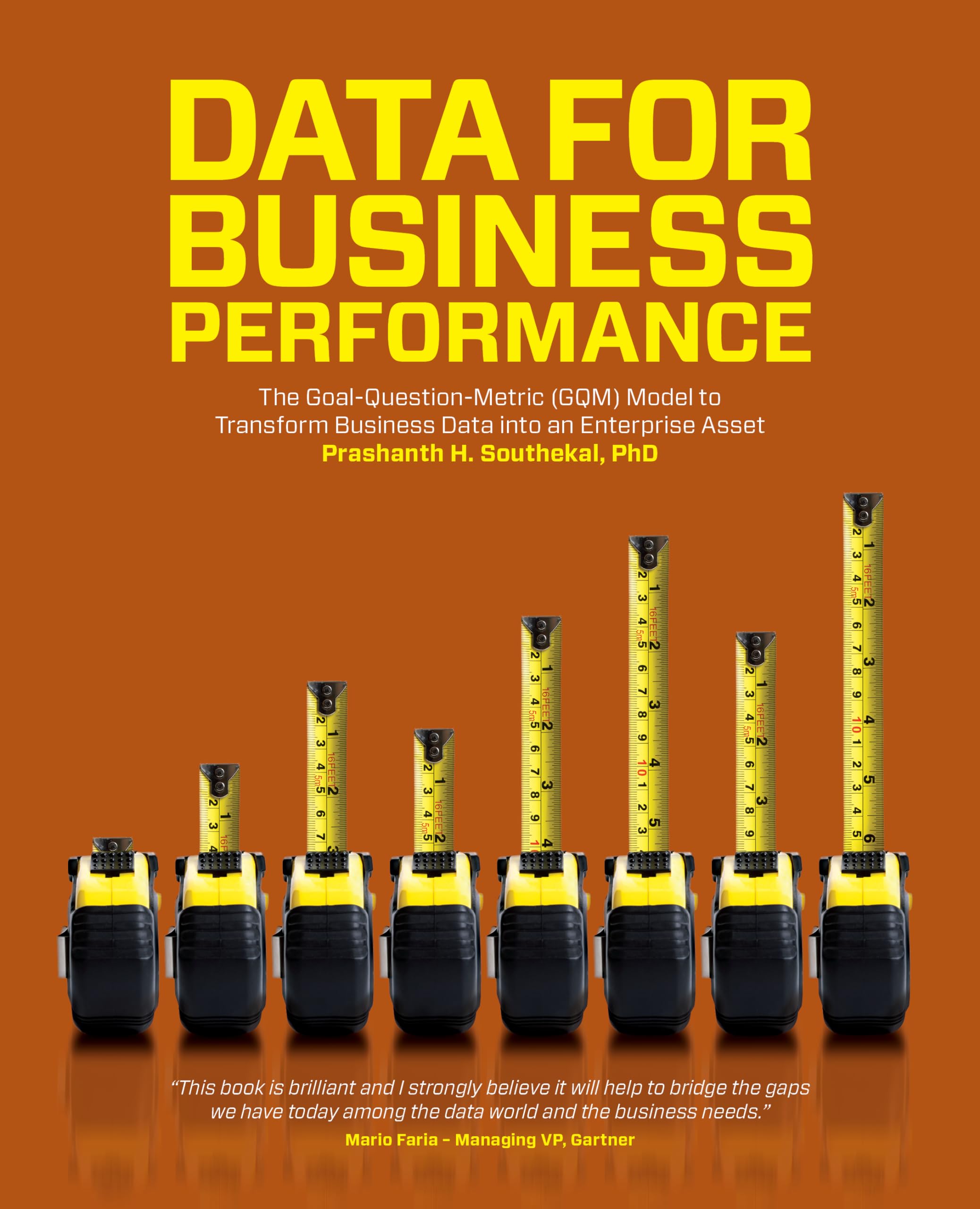 Data for Business Performance: The GoalQuestionMetric (GQM) Model to Transform Business Data into an Enterprise Asset