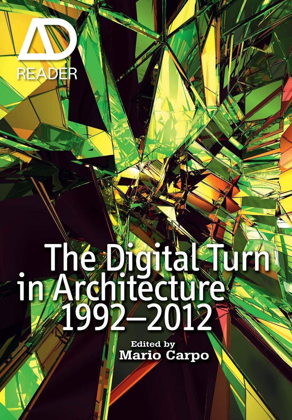 The Digital Turn in Architecture 1992  2012