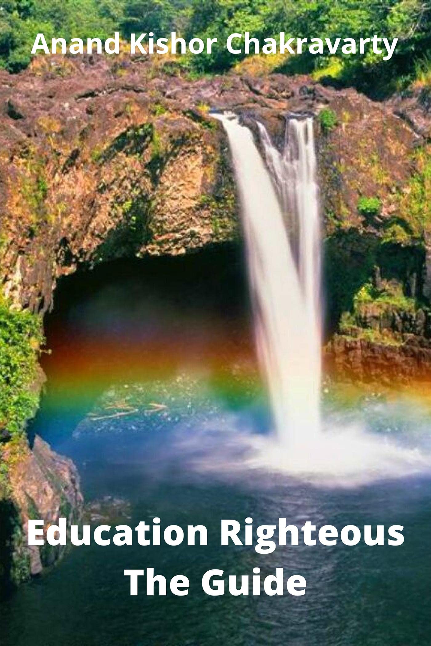 Education Righteous The Guide